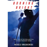 Burning Bright: Book Two in the Rise and Fall of Dani Truehart Series