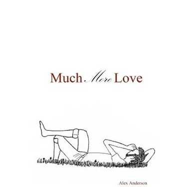 Much More Love