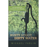 Rusty Spigot, Dirty Water: An Introspective Journey for the Offender
