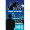 Dark Motives