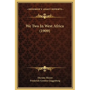 We Two In West Africa (1909)