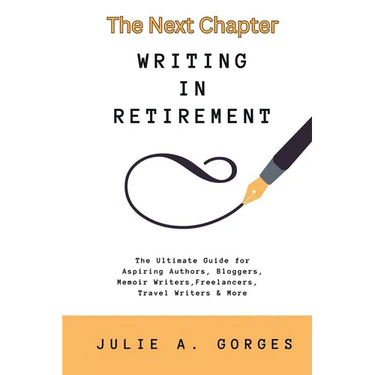 The Next Chapter: Writing in Retirement