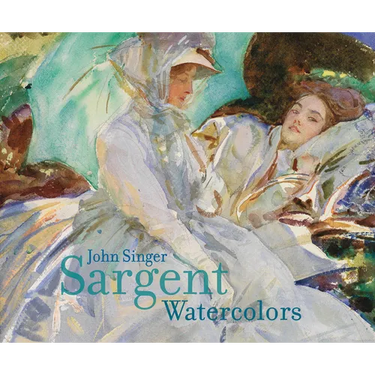 John Singer Sargent: Watercolors