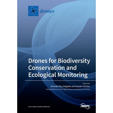 Drones for Biodiversity Conservation and Ecological Monitoring