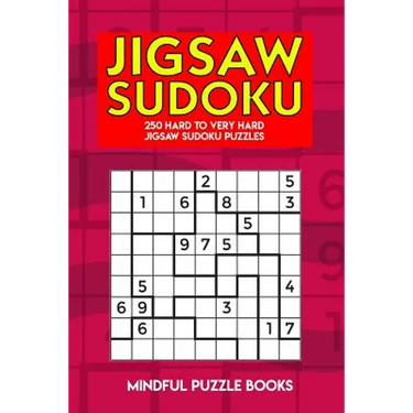 Jigsaw Sudoku: 250 Hard to Very Hard Jigsaw Sudoku Puzzles