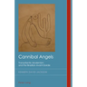 Cannibal Angels: Transatlantic Modernism and the Brazilian Avant-Garde