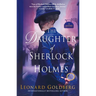 The Daughter of Sherlock Holmes: A Mystery