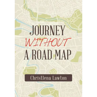 Journey Without a Road Map