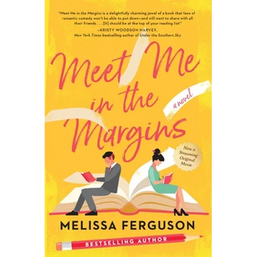 Meet Me in the Margins: A Sweet Workplace Rom-Com for People Who Love Books