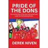 Pride of the Dons: The untold story of the men and women who made the Gothenburg Greats