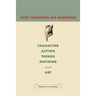 Five Chapters on Rhetoric: Character, Action, Things, Nothing, and Art