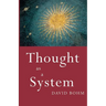 Thought as a System: Second Edition