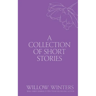A Collection of Short Stories: Kisses and Wishes