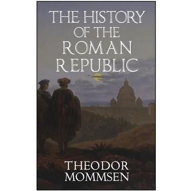 The History of the Roman Republic