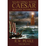 Marching With Caesar-Hostage to Fortuna