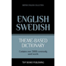 Theme-based dictionary British English-Swedish - 5000 words