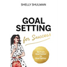 Goal Setting for Success