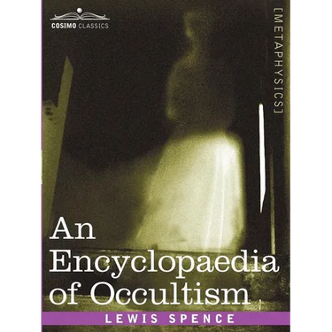 An Encyclopaedia of Occultism