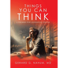 Things You Can think: A Primer for Assessing Truth