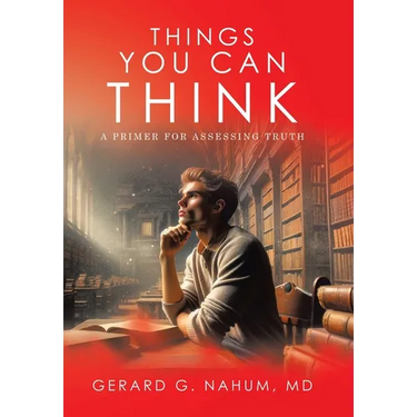 Things You Can think: A Primer for Assessing Truth