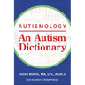 Autismology: An Autism Dictionary