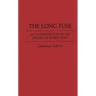 The Long Fuse