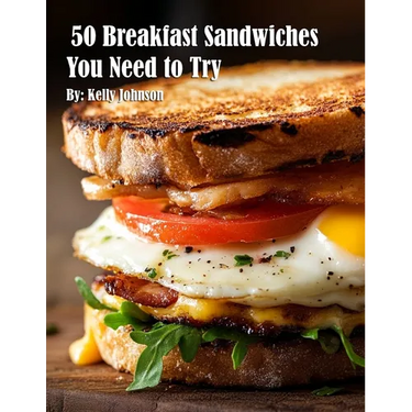50 Breakfast Sandwiches You Need to Try