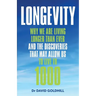 Longevity: Why we are living longer than ever and the discoveries that may allow us to live to 1000