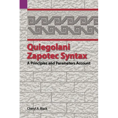 Quiegolani Zapotec Syntax: A Principles and Parameters Account