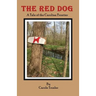 The Red Dog: A Tale of the Carolina Frontier