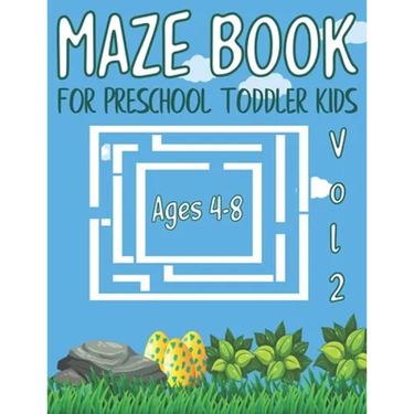 maze book for preschool toddler kids: Mazes For Kids Ages 4-8 Maze Activity Book Workbook for Puzzles Problem-Solving Games