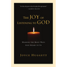 The Joy of Listening to God