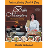 Bella Mangiare - Beautiful Eating