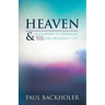 Heaven: A Journey to Paradise and the Heavenly City
