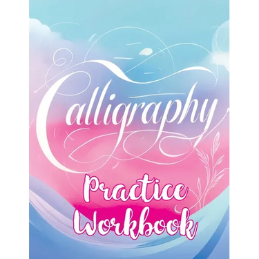 Calligraphy Practice Workbook: Handwriting for Beginners - Learn Modern Script and Brush Lettering with our English Book on Handlettering