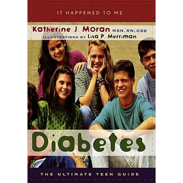 Diabetes: The Ultimate Teen Guide
