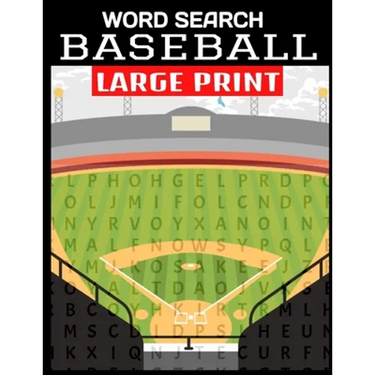 Word Search Baseball Large Print: Fun and Entertaining Word Find Puzzles All about Americas Past Time - Baseball Terms and Greatest Players - 55 Full