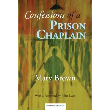 Confessions of a Prison Chaplain