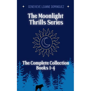 The Moonlight Thrills Series: The Complete Collection