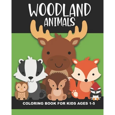 Woodland Animals Coloring Book for Kids Ages 1-5: Cute and simple images of a bear, moose, turtle, snake, chipmunk, skunk, squirrel, and more - Fun ba