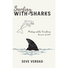 Surfing with Sharks: Madness and the Tumultuous Summer of 2020