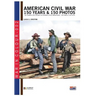 American Civil War 150 years & 150 photos