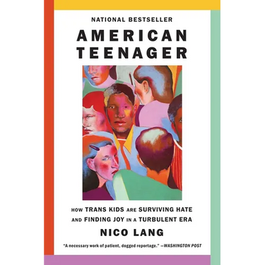 American Teenager: How Trans Kids Are Surviving Hate and Finding Joy in a Turbulent Era