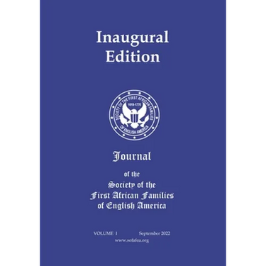 Journal of the Society of the First African Families of English America