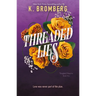 Threaded Lies: Tangled Hearts, Book Two