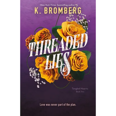 Threaded Lies: Tangled Hearts, Book Two