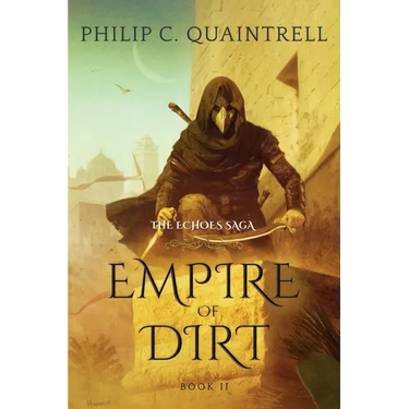 Empire of Dirt: (The Echoes Saga: Book 2)