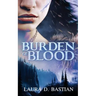 Burden of Blood