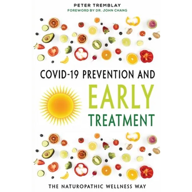 COVID-19 Prevention and Early Treatment: The Naturopathic Wellness Way