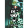 Robots & Horror